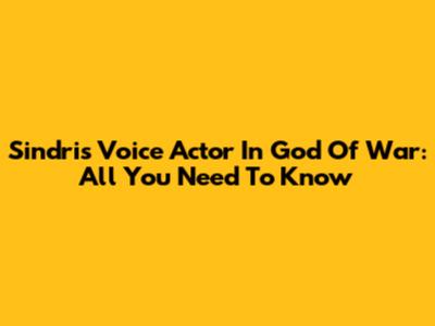 Sindri's Voice Actor In God Of War: All You Need To Know