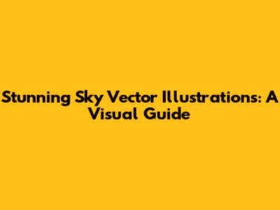 Stunning Sky Vector Illustrations: A Visual Guide