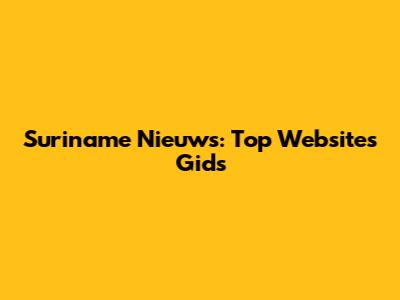 Suriname Nieuws: Top Websites Gids