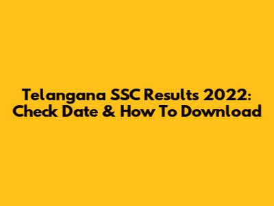 Telangana SSC Results 2022: Check Date & How To Download