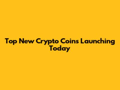 Top New Crypto Coins Launching Today