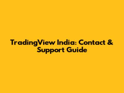 TradingView India: Contact & Support Guide