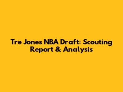 Tre Jones NBA Draft: Scouting Report & Analysis