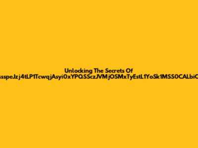 Unlocking The Secrets Of ZpgssspeJzj4tLP1TcwqjAsyi0xYPQSSczJVMjOSMxTyEstL1YoSk1MSS0CALbiCzUzs