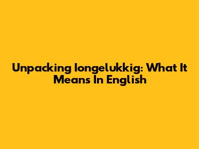 Unpacking 'Iongelukkig': What It Means In English