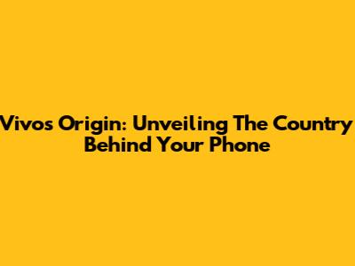 Vivo's Origin: Unveiling The Country Behind Your Phone