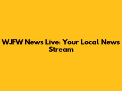 WJFW News Live: Your Local News Stream