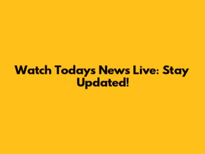 Watch Today's News Live: Stay Updated!