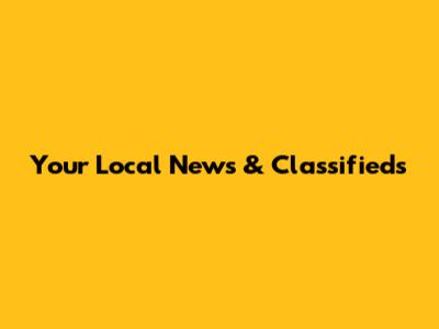 Your Local News & Classifieds