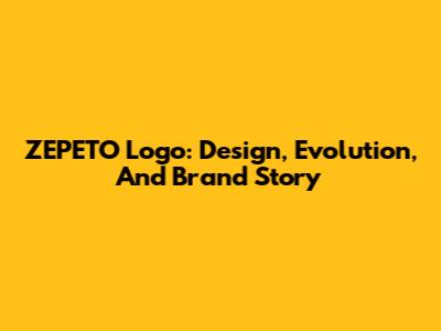 ZEPETO Logo: Design, Evolution, And Brand Story